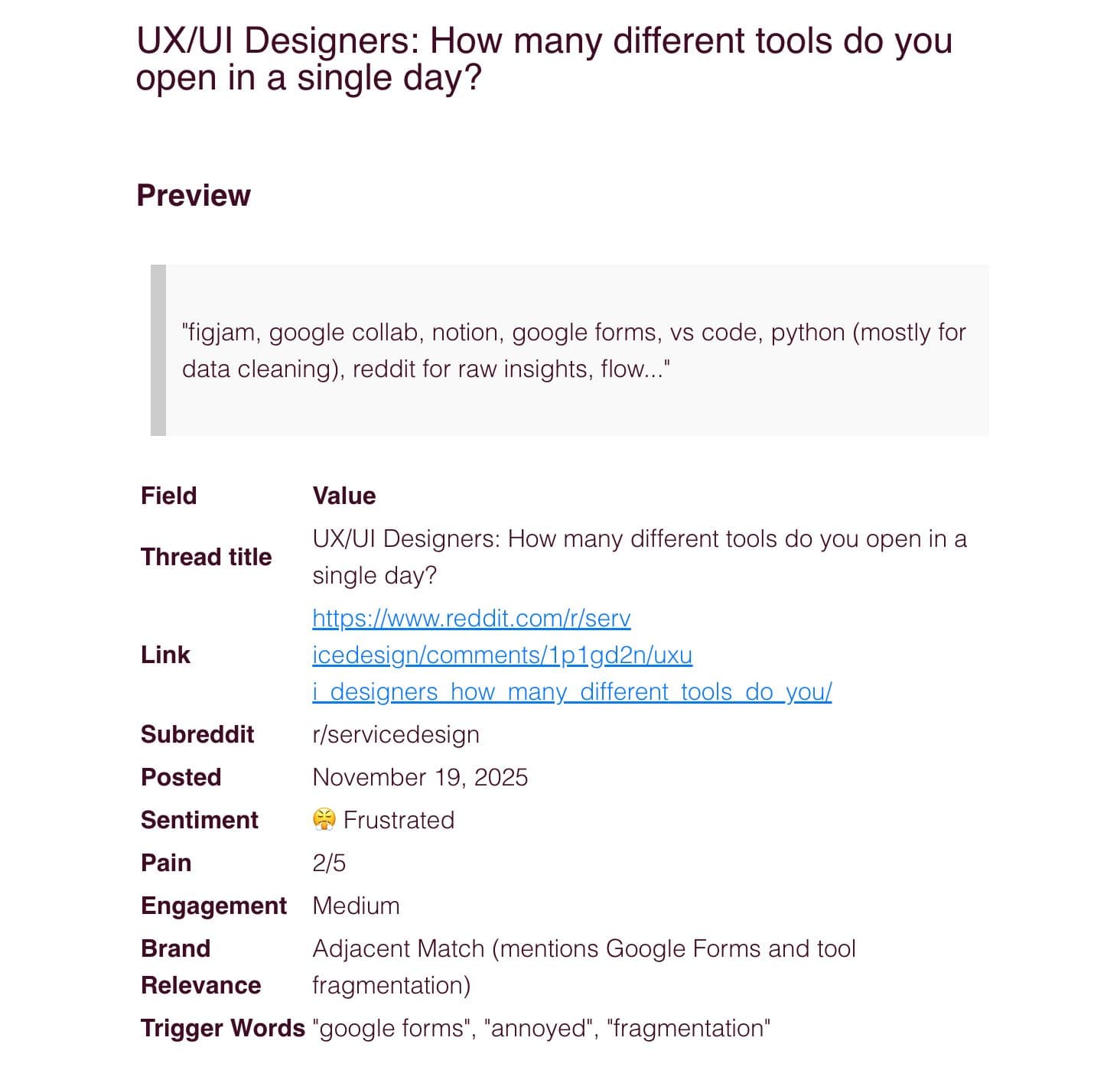 Or consider this UX designer asking colleagues about tool sprawl. They mention using "Figma, Google Collab, Notion, Google Forms, VS Code, Python" and express frustration about fragmentation.